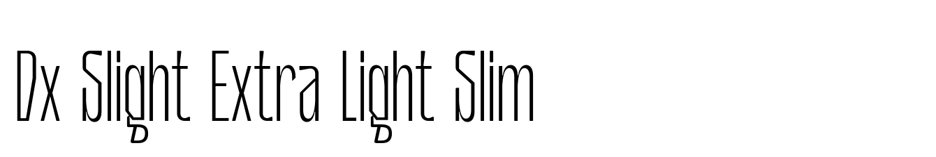 Dx Slight Extra Light Slim